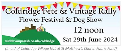 Coldridge Fete & Vintage Rally 2024 Save the Date Announcement, 29th June 2024